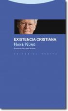 Existencia cristiana - Hans Küng - Trotta Existencia cristiana - Hans Küng - Trotta