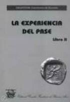 La experiencia del pase. Libro II -  AA.VV. - Escuela Freudiana de Buenos Aires