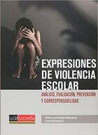 Expresiones de violencia escolar - Alba Luz Robles Mendoza - Colofón Editorial