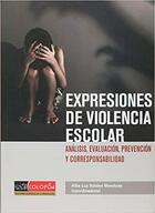 Expresiones de violencia escolar - Alba Luz Robles Mendoza - Colofón Editorial Expresiones de violencia escolar - Alba Luz Robles Mendoza - Colofón Editorial