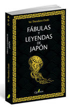 Fábulas y leyendas de Japón - Yei Theodora Ozaki - Quaterni