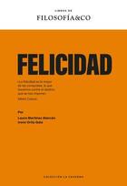 Felicidad -  AA.VV. - Filosofía & Co
