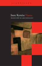 Fiasco - Imre Kertész - Acantilado