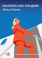 Filosofía del pasajero - Michael Marder - Ned Ediciones Filosofía del pasajero - Michael Marder - Ned Ediciones