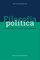 Filosofía política - Ángel Octavio Álvarez Solis - Ibero