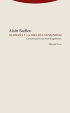 Filosofia y la idea del Comunismo - Alain Badiou - Trotta