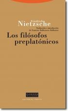 Los Filósofos preplatónicos - Friedrich Nietzsche - Trotta