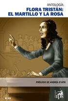 Flora Tristán: el martillo y la rosa - Flora Tristán - Ediciones IPS Flora Tristán: el martillo y la rosa - Flora Tristán - Ediciones IPS