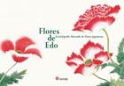 Flores de Edo - Kazuhiko Tajima - Satori Flores de Edo - Kazuhiko Tajima - Satori