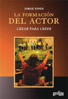 La formación del actor - Jorge Eines - Gedisa