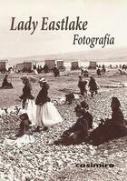 Fotografía - Lady Eastlake - Casimiro