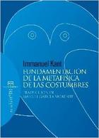 Fundamentación de la metafísica de las costumbres - Immanuel Kant - Ediciones Encuentro Fundamentación de la metafísica de las costumbres - Immanuel Kant - Ediciones Encuentro