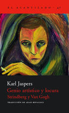 Genio artístico y locura - Karl Jaspers - Acantilado