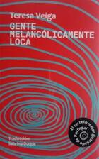 Gente melancólicamente loca - Teresa Veiga - Tabaquería
