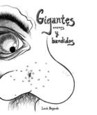 Gigantes, enanos y bandidos - Lucía Bayardo - Morenike