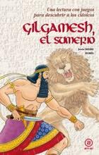 Gilgamesh, el sumerio - Jesús Maire Bobes - Akal