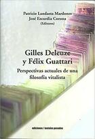 Gilles Deleuze y Félix Guattari -  AA.VV. - Ediciones Metales pesados