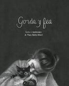 Gorda y fea - Marie Nöelle Hébert - Pepitas de calabaza
