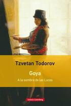 Goya - Tzvetan Todorov - Galaxia Gutenberg