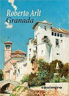 Granada - Roberto Arlt - Casimiro