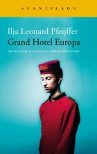Grand Hotel Europa - Ilja Leonard Pfeijffer - Acantilado