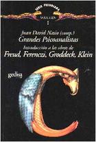 Grandes Psicoanalistas Vol. I.  - Juan David Nasio - Editorial Gedisa