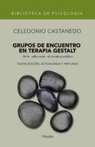 Grupos de encuentro en terapia Gestalt (NE) - Celedonio  Castanedo Secadas - Herder