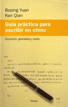 Guía práctica para escribir en chino - Boping Yuan - Herder