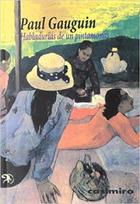 Habladurías de un pintamonos - Paul Gauguin - Casimiro