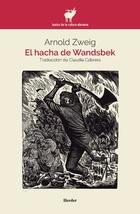 El hacha de Wandsbek - Arnold Zweig - Herder México