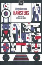 Hamsters - Diego Fonseca - Libros de K.O.