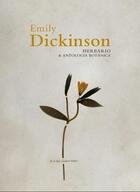Herbario y antología botánica (bilingüe) - Emily Dickinson - Ya lo dijo Casimiro Parker Herbario y antología botánica (bilingüe) - Emily Dickinson - Ya lo dijo Casimiro Parker