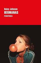 Hermanas - Daisy Johnson - Periférica Hermanas - Daisy Johnson - Periférica