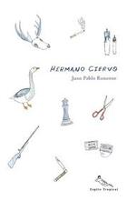 Hermano Ciervo - Juan Pablo Roncone - Esplin tropical Hermano Ciervo - Juan Pablo Roncone - Esplin tropical