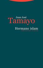 Hermano islam - Juan José Tamayo - Trotta