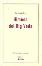 Himnos del Rig Veda - Fernando Tola - Editorial Las cuarenta