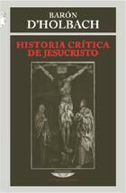 Historia crítica de Jesucristo - Barón de Holbach - Cuenco de plata