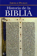 Historia de la Biblia - Jaroslav Pelikan - Kairós