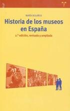 Historia de los museos en España - María Bolaños - Trea