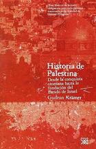 Historia de Palestina - Gudrun Krämer - Siglo XXI Editores