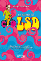 La historia del LSD - Albert Hofmann - Editorial Gedisa