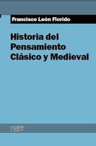 Historia del pensamiento clásico medieval - Francisco León Florido - Escolar y mayo Historia del pensamiento clásico medieval - Francisco León Florido - Escolar y mayo