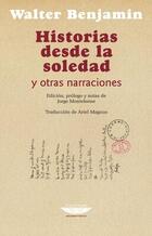Historias desde la soledad y otras narraciones - Walter Benjamin - Cuenco de plata