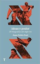 Ideas y poder - Juan Pablo Fusi - Turner Ideas y poder - Juan Pablo Fusi - Turner