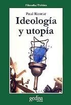 Ideología y utopía - Paul Ricoeur - Gedisa