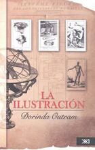 La Ilustración - Dorinda Outram - Siglo XXI Editores La Ilustración - Dorinda Outram - Siglo XXI Editores