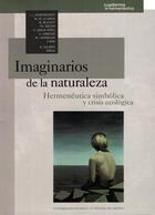 Imaginarios de la naturaleza - AA.VV. - Itaca Imaginarios de la naturaleza - AA.VV. - Itaca