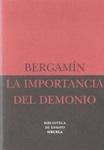 La Importancia del demonio / La decadencia del analfabetismo - José Bergamín - Siruela