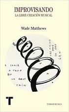 Improvisando - Wade Matthews - Turner Improvisando - Wade Matthews - Turner