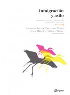 Inmigración y Asilo - Antonio Javier Trujillo Pérez - Sequitur Inmigración y Asilo - Antonio Javier Trujillo Pérez - Sequitur